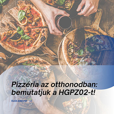 Termékbemutató - HGPZ02 pizzakemence